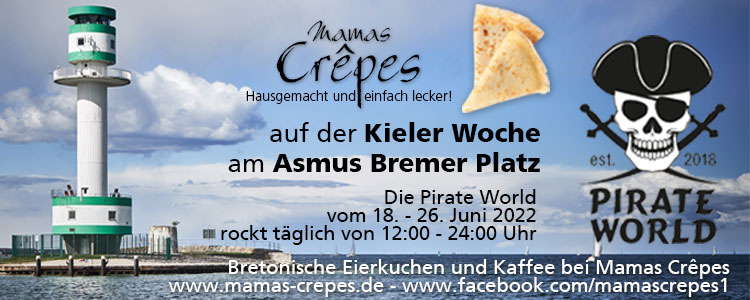 Mamas Crêpes rockte die Kieler Woche 2022, auf dem Asmus Bremer Platz in Kiel